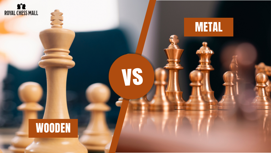 Wooden vs Metal Chess Sets: Which One Should You Choose?