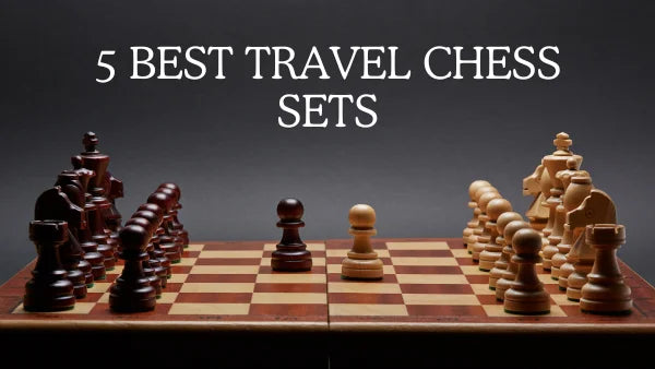 5 Best Travel Chess Sets