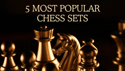 Discover the 5 Most Popular Chess Sets