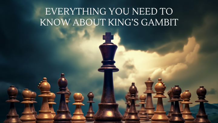 Golden Gambit King’s Gambit: How to Play It, Counter It, & It’s Theory