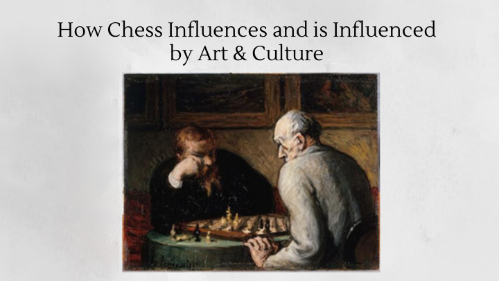 How Chess Influences