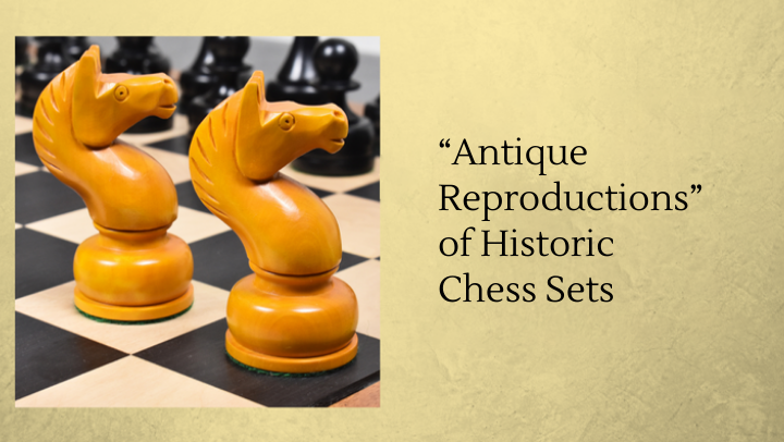 The Growing Frenzy around ‘Antique Reproductions’ of Historic Chess Sets