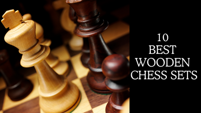 Discover the Top 10 Best Wooden Chess Sets