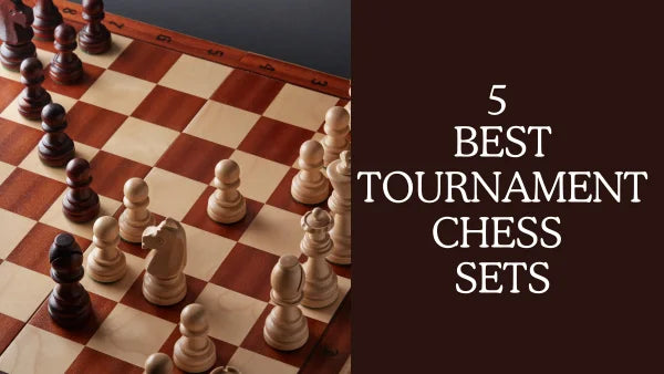 5 Best Tournament Chess Sets