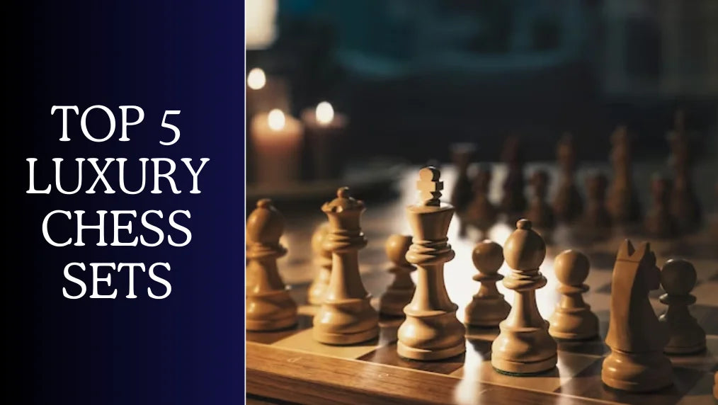 Top 5 Luxury Chess Sets by Royal Chess Mall