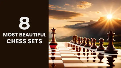 Discover the 8 Most Beautiful Chess Sets