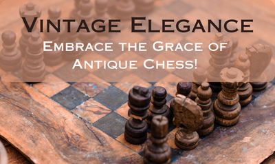 Discover the 9 Best Antique Chess Sets Ever Produced