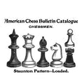 Vintage American Chess Bulletin catalogue illustration featuring Staunton pattern chessmen.